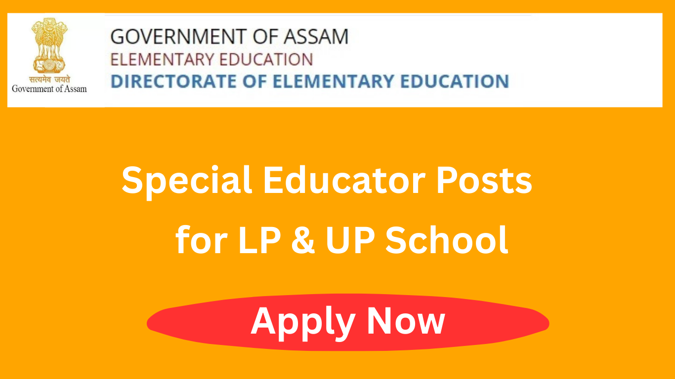 DEE Assam Special Educator Recruitment 2025