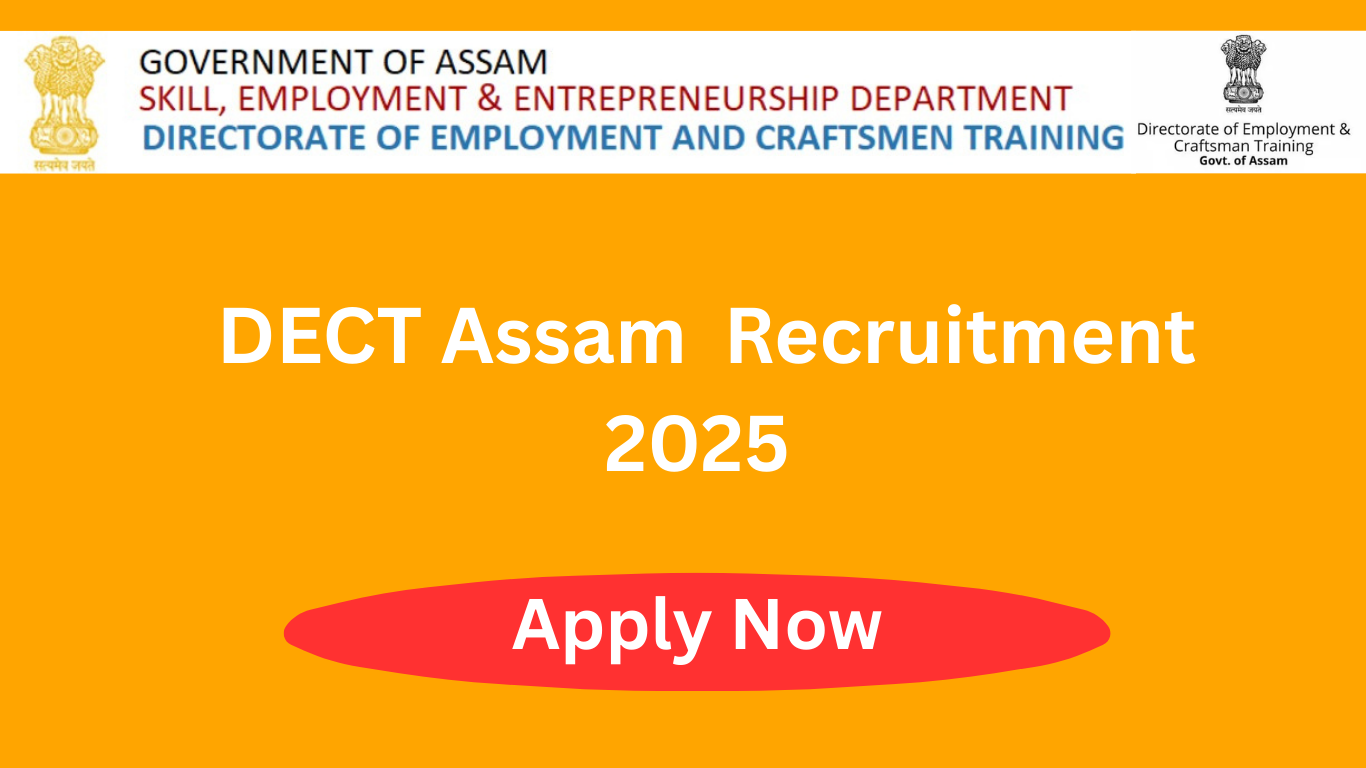DECT Assam Recruitment 2025