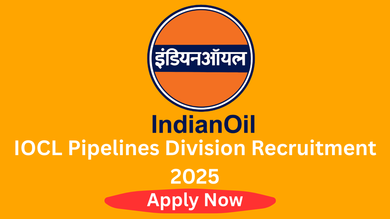 IOCL Pipelines Division Recruitment 2025